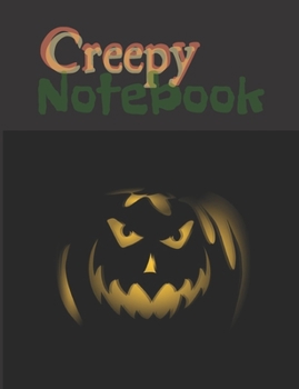 Creepy Notebook: Composition Book with Halloween Theme, Notes for School, Journal Gift for Diary Creative Writing (volume 17)