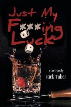 Paperback Just My F***ing Luck Book