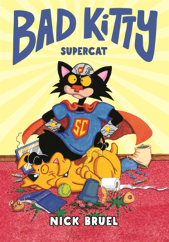 Library Binding Bad Kitty: Supercat Book