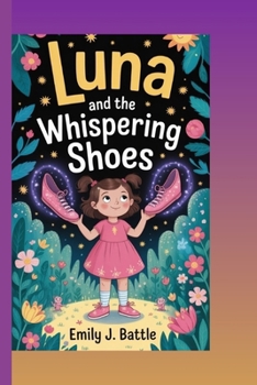 Paperback Luna and the Whispering Shoes Book