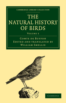 Paperback The Natural History of Birds - Volume 5 Book