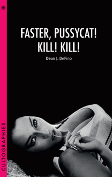 Faster, Pussycat! Kill! Kill! - Book  of the Cultographies