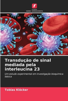 Paperback Transdução de sinal mediada pela interleucina 23 [Portuguese] Book
