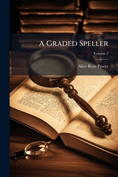 Paperback A Graded Speller; Volume 2 Book