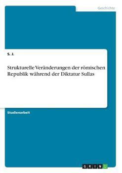 Paperback Strukturelle Veränderungen der römischen Republik während der Diktatur Sullas [German] Book