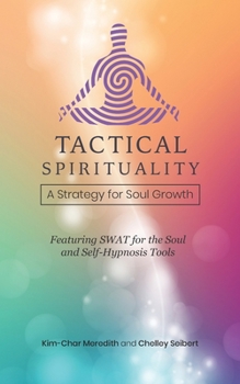 Paperback Tactical Spirituality: A Strategy for Soul Growth Book