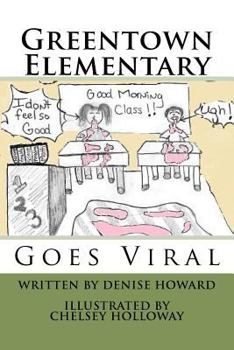 Paperback Greentown Elementary Goes Viral Book