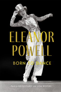 Hardcover Eleanor Powell: Born to Dance Book