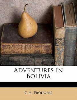 Paperback Adventures in Bolivia Book