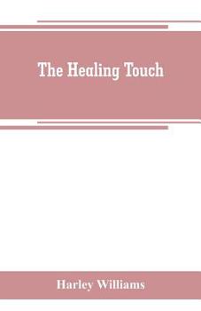 Paperback The healing touch Book