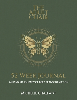 The Adult Chair 52 Week Journal