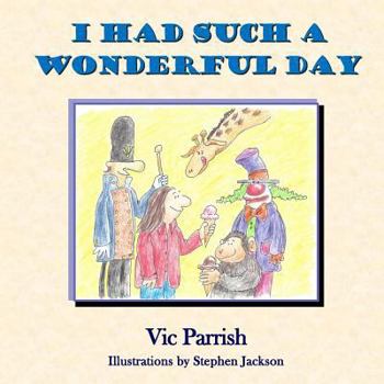 Paperback I Had Such A Wonderful Day Book