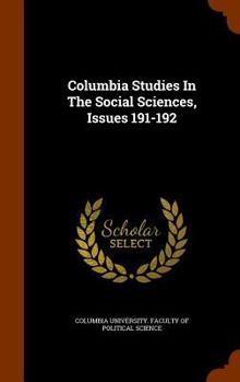 Hardcover Columbia Studies in the Social Sciences, Issues 191-192 Book