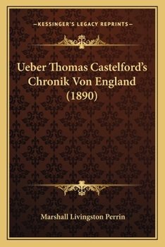 Paperback Ueber Thomas Castelford's Chronik Von England (1890) [German] Book