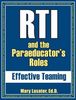 Paperback RTI and the Paraeducator's Roles: Effective Teaming Book