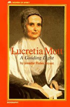 Paperback Lucretia Mott: A Guiding Light Book