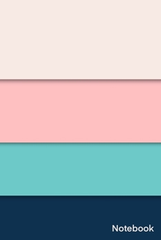 Notebook: Simple And Elegant eye pleasing colorful Notebook Colors :White Linen-Your Pink-Downy-Blue Zodiac/Lined and numbred Notebook  / Journal Gift, 120 Pages, 6x9, Soft Cover, Matte Finish