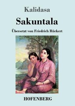 Paperback Sakuntala: Ein Schauspiel in sieben Akten [German] Book