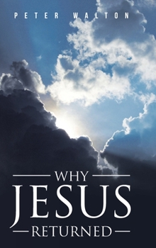 Hardcover Why Jesus Returned Book