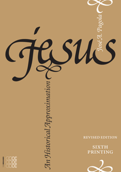 Paperback Jesus: An Historical Approximation Book