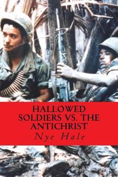 Paperback Hallowed Soldiers vs. the Antichrist Book