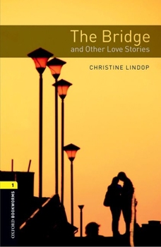 Paperback The Bridge and Other Love Stories Book
