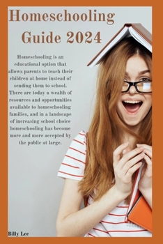 Paperback Homeschooling Guide 2024: B&#1077;g&#1110;n &#1072;n&#1091; t&#1110;m&#1077;, n&#1086; m&#1072;tt&#1077;r wh&#1077;th&#1077;r &#1091;&#1086;ur & Book