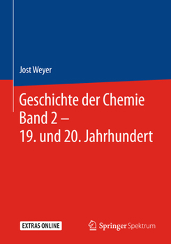 Hardcover Geschichte Der Chemie Band 2 - 19. Und 20. Jahrhundert [German] Book