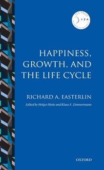 Hardcover Happiness, Growth, and the Life Cycle Book