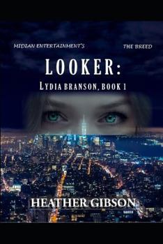 Paperback Looker: Lydia Branson, Book 1 Book