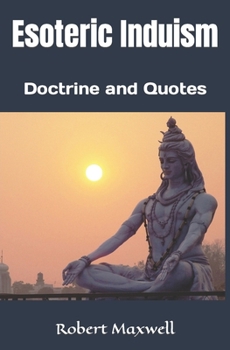Paperback Esoteric Induism: Doctrine and Quotes Book