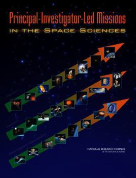 Principal-Investigator-Led Missions in the Space Sciences