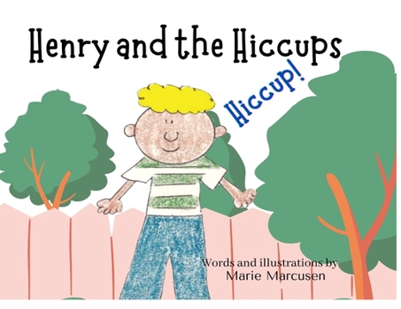 Paperback Henry and the Hiccups Book