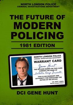 Hardcover The Future of Modern Policing Book