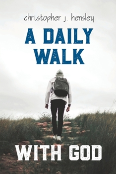 Paperback A Daily Walk with God Book