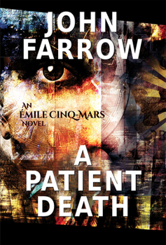 Paperback A Patient Death: An Émile Cinq-Mars Novel Book