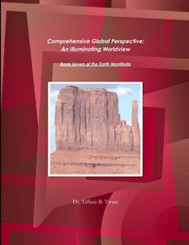 Paperback Comprehensive Global Perspective: An Illuminating Worldview Book