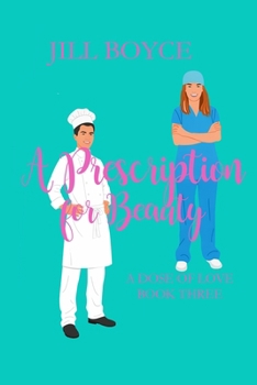 Paperback A Prescription for Beauty Book