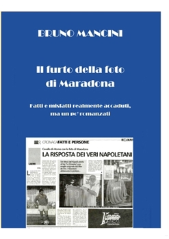 Paperback Il furto della foto di Maradona: Per Aurora volume quarto [Italian] Book