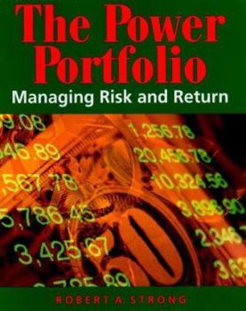 Paperback The Power Portfolio: Managing and Risk Return Book
