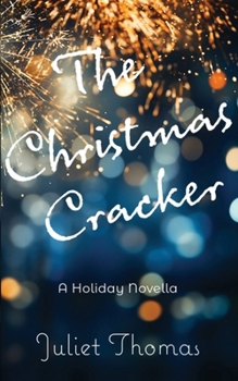 Paperback The Christmas Cracker: A Holiday Novella Book