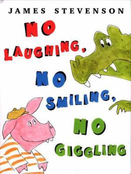 Hardcover No Laughing, No Smiling, No Giggling Book