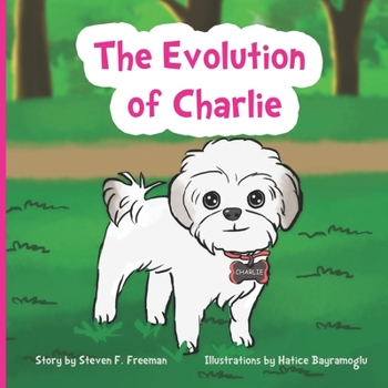 Paperback The Evolution of Charlie Book