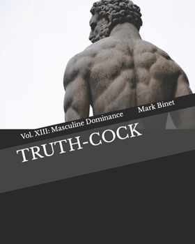 Paperback Truth-Cock: Masculine Dominance Book