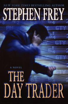 Hardcover The Day Trader: A Novel of Risk and Reward Book