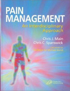 Hardcover Pain Management: An Interdisciplinary Approach Book