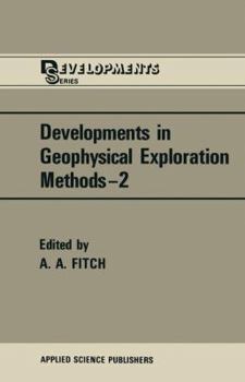 Paperback Developments in Geophysical Exploration Methods Book