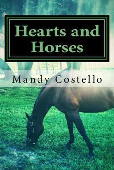 Paperback Hearts and Horses: Daily Inspirations for Equestrians Book