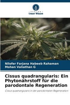 Paperback Cissus quadrangularis: Ein Phytonährstoff für die parodontale Regeneration [German] Book