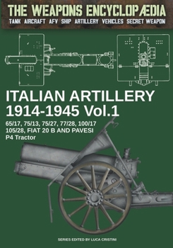 Paperback Italian artillery 1914-1945 - Vol. 1 Book